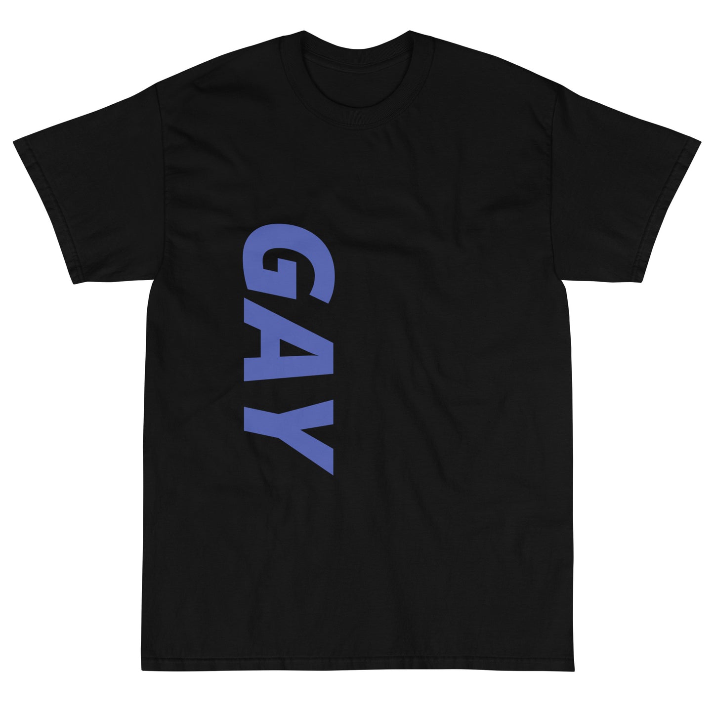 "Gay" Short Sleeve T-Shirt