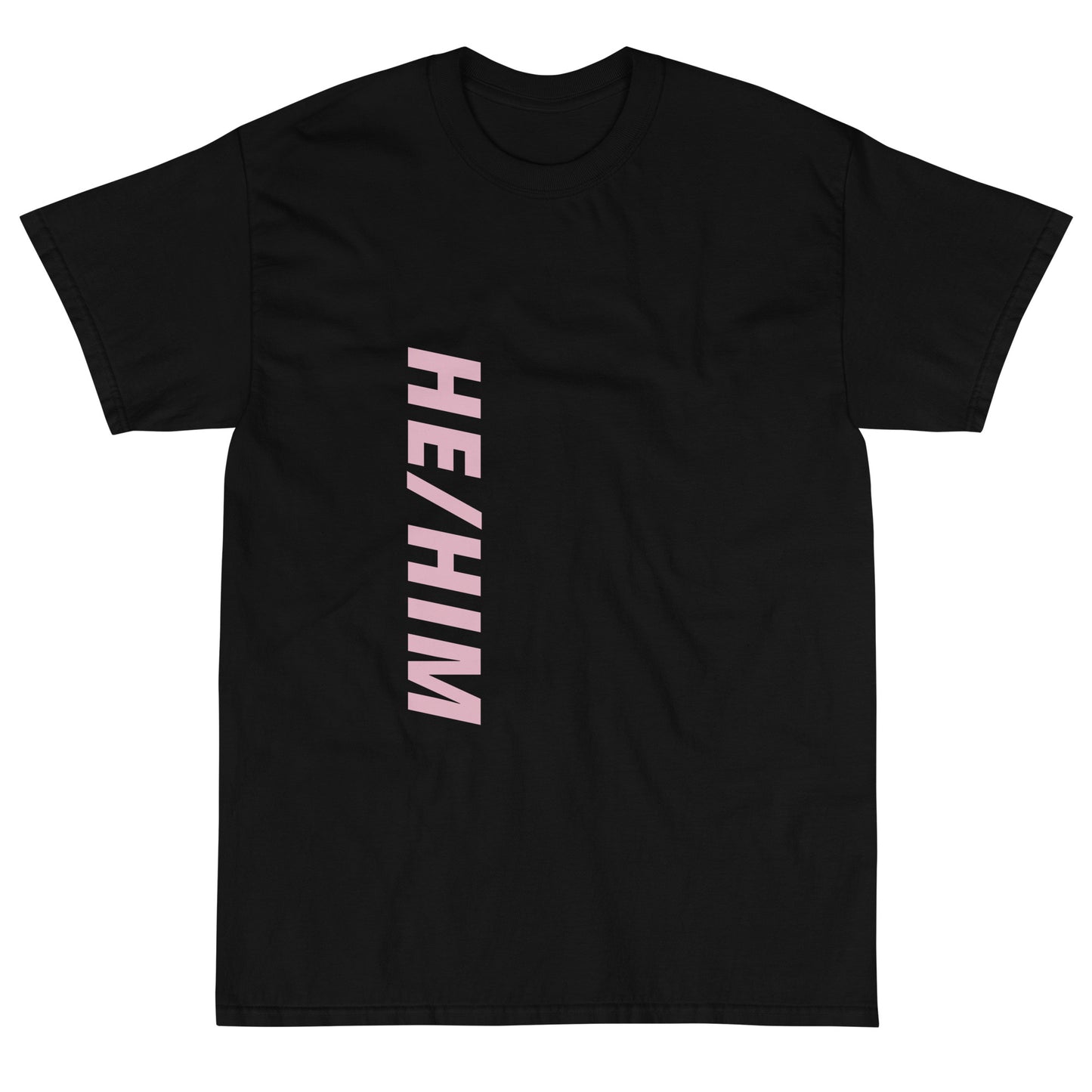 "He/Him" Short Sleeve T-Shirt