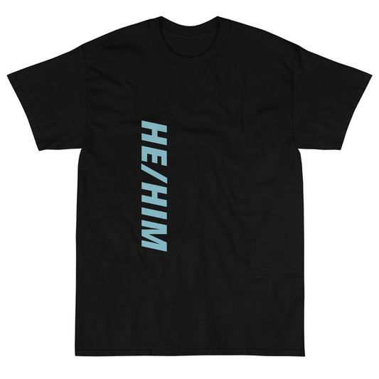 "He/Him" Short Sleeve T-Shirt