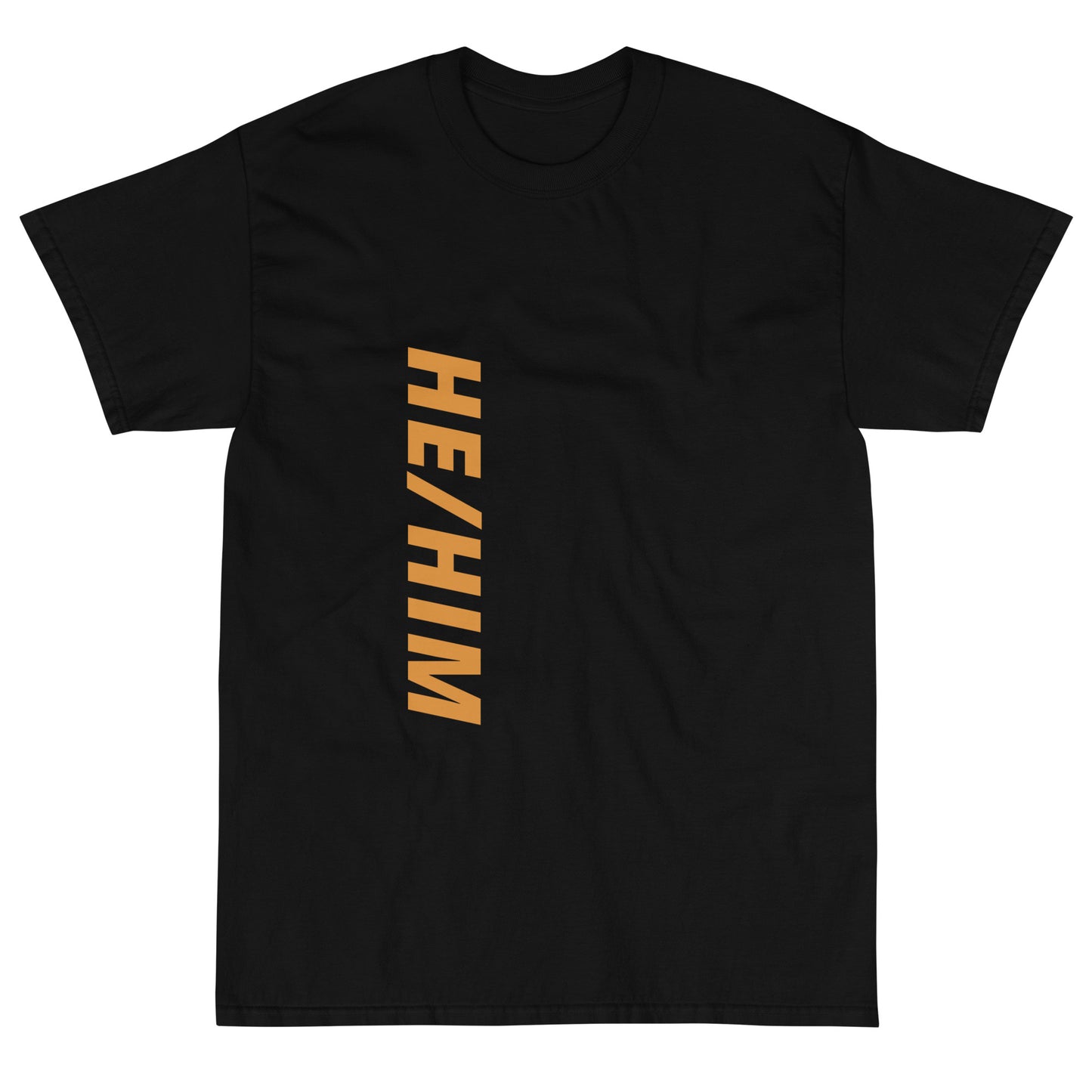 "He/Him" Short Sleeve T-Shirt