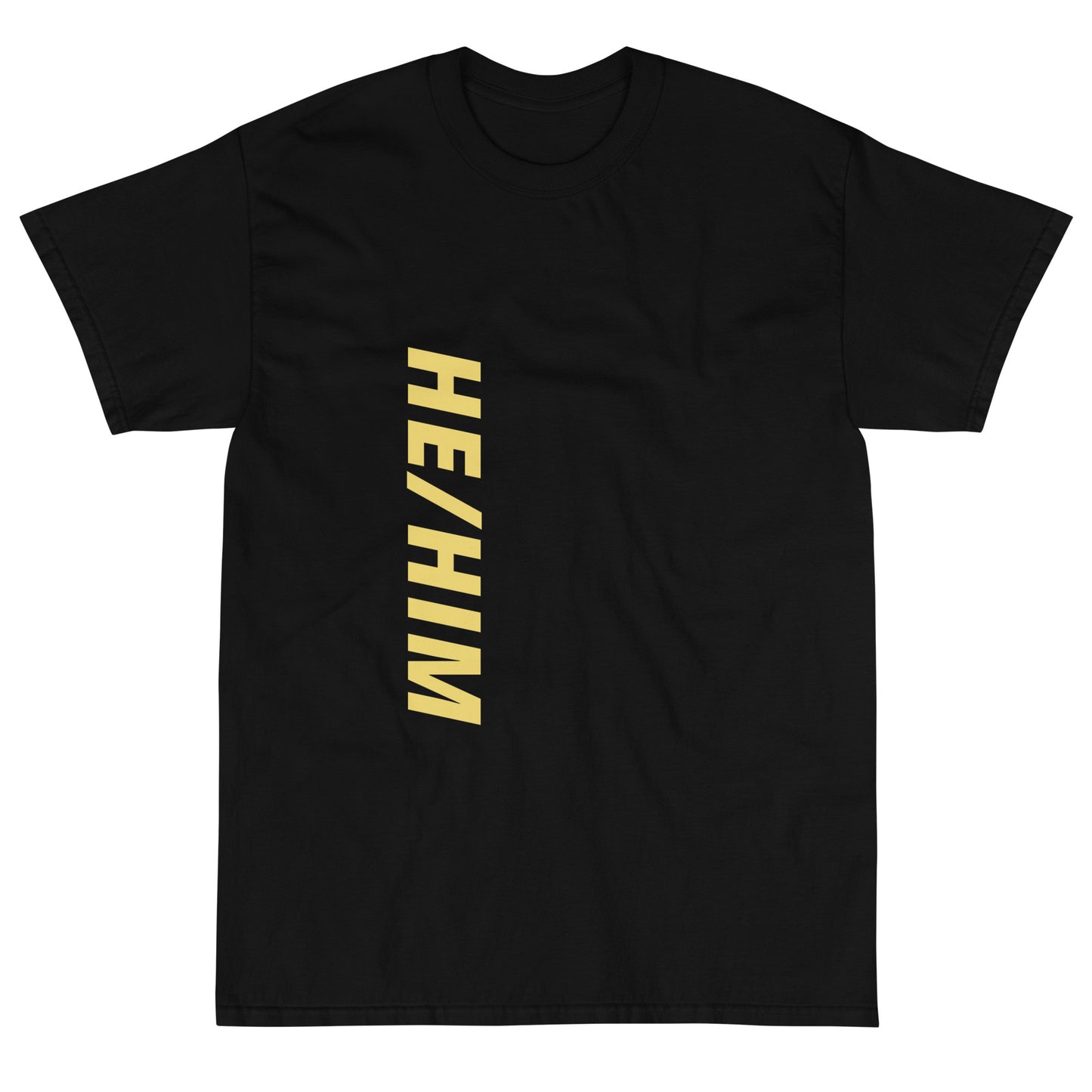 "He/Him" Short Sleeve T-Shirt