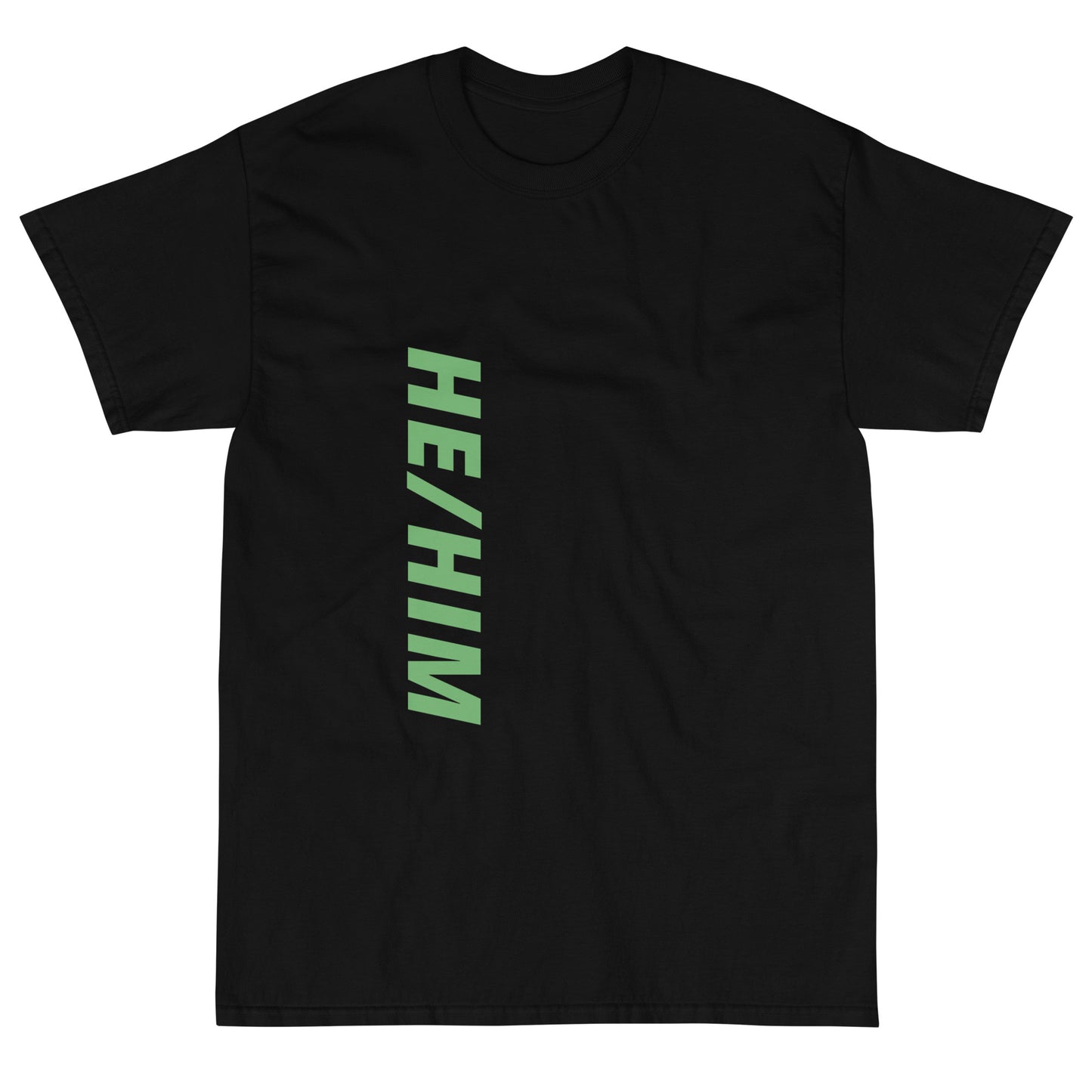 "He/Him" Short Sleeve T-Shirt