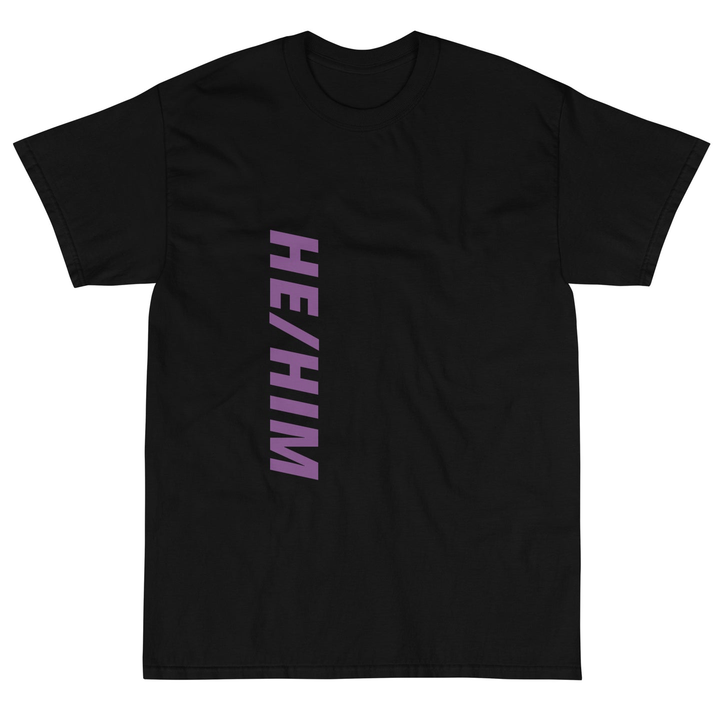 "He/Him" Short Sleeve T-Shirt
