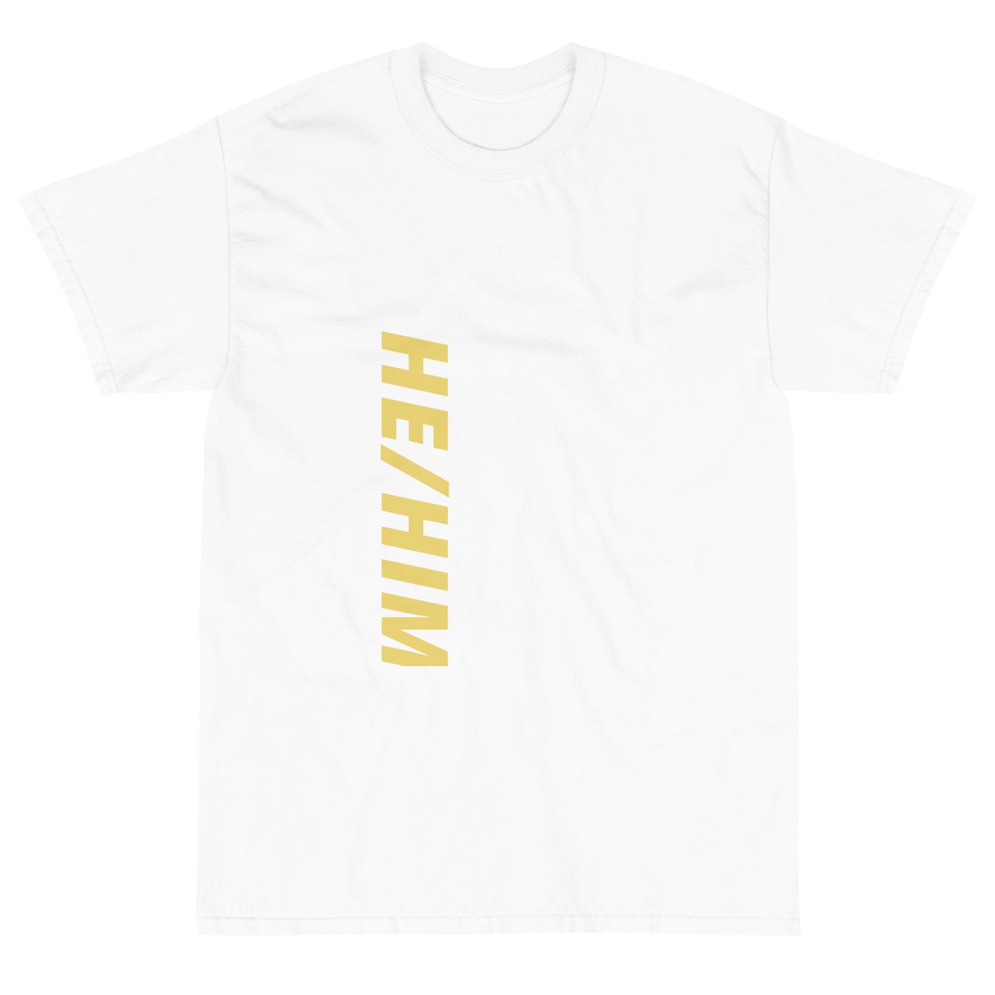 "He/Him" Short Sleeve T-Shirt