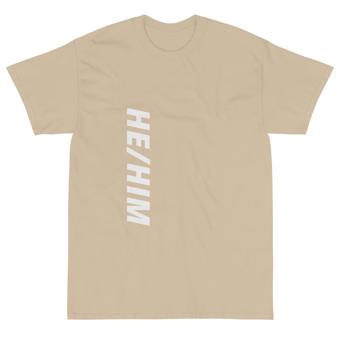 "He/Him" Short Sleeve T-Shirt