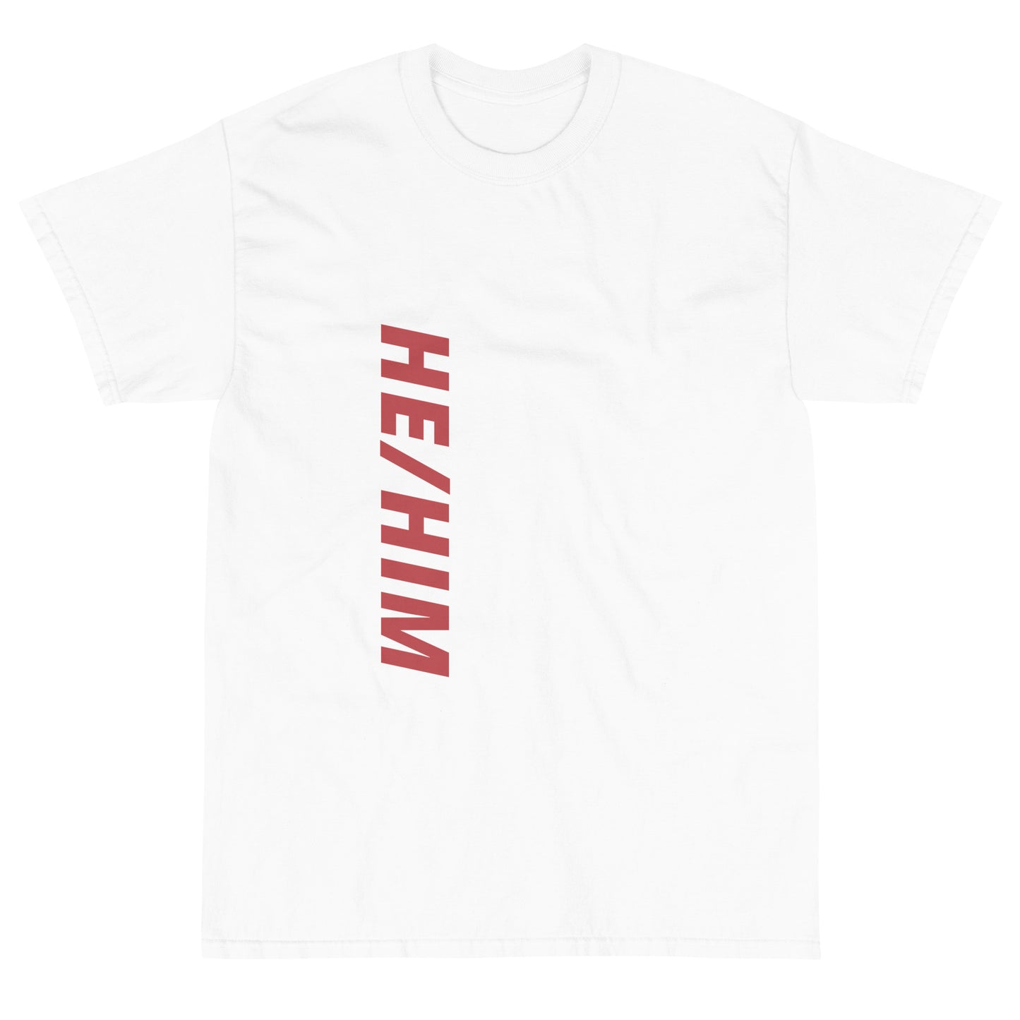 "He/Him" Short Sleeve T-Shirt
